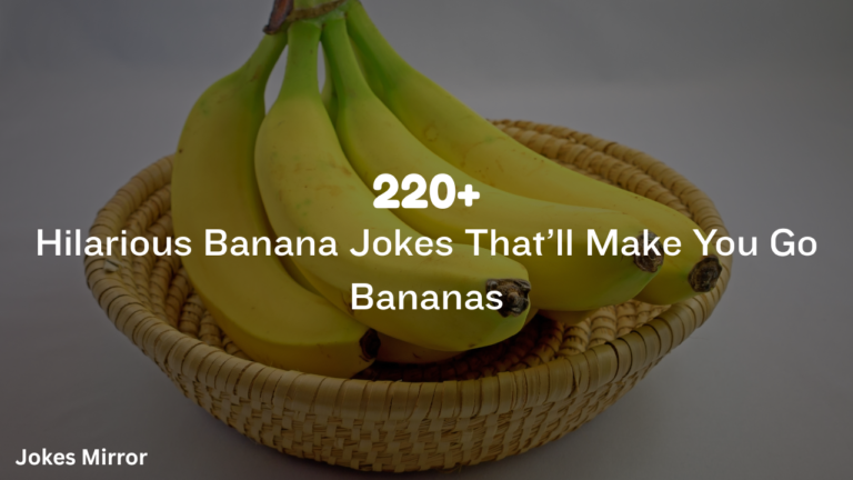 220+ Hilarious Banana Jokes That’ll Make You Go Bananas