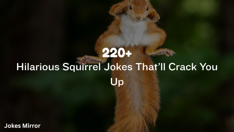 220+ Hilarious Squirrel Jokes That’ll Crack You Up