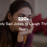 Sad Jokes