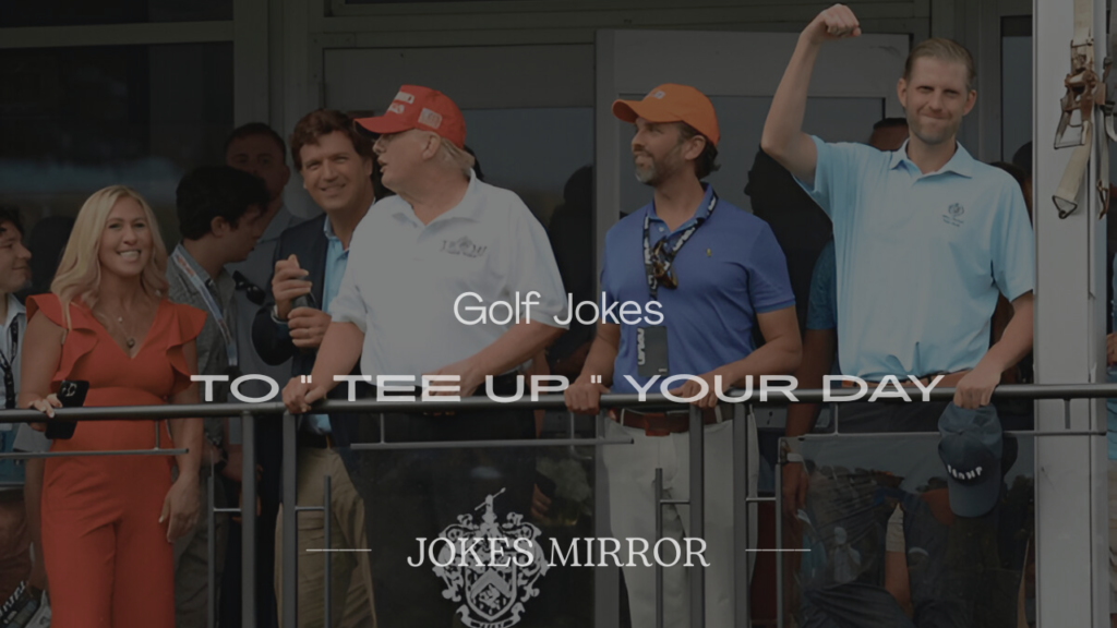 200+ Golf Jokes to Tee Up Your Day