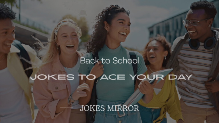 200+ Back to School Jokes to Ace Your Day
