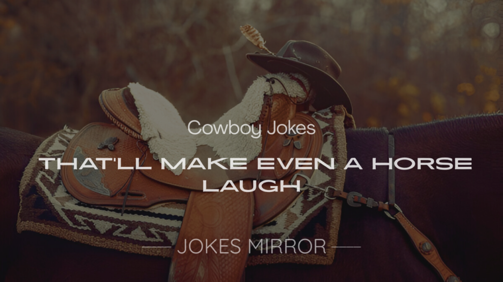 Cowboy with a lasso and Stetson, grinning with funny cowboy jokes, showcasing 200+ cowboy jokes for laughs.