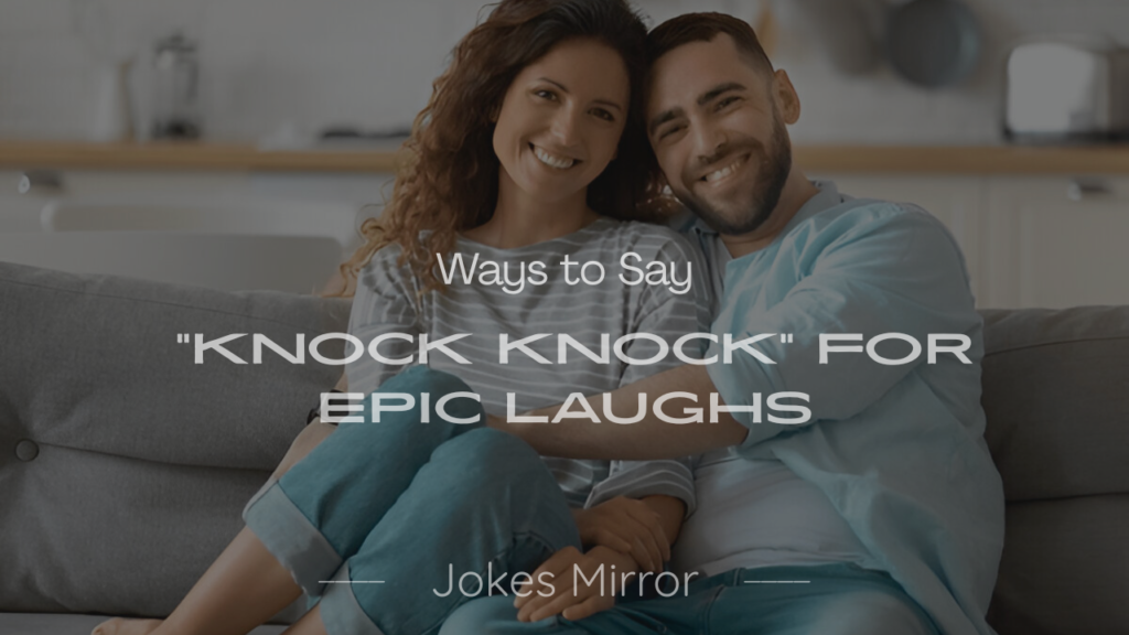 Smiling door with 200+ hilarious ways to say Knock Knock, showcasing funny knock knock jokes for all ages.