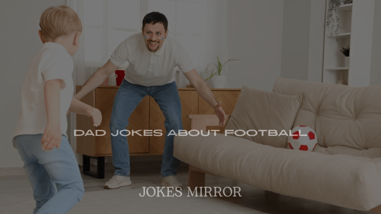 Dad Jokes About Football