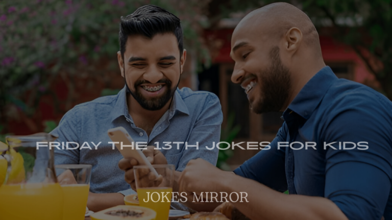 Friday the 13th Jokes for Kids