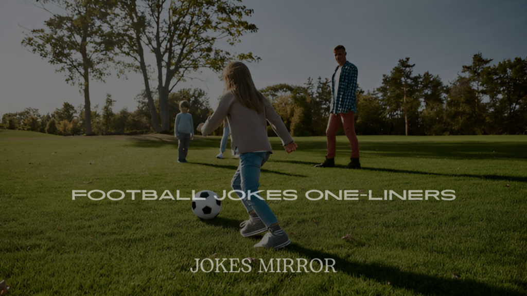 Football Jokes One-Liners