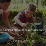 Earth Jokes for Kids