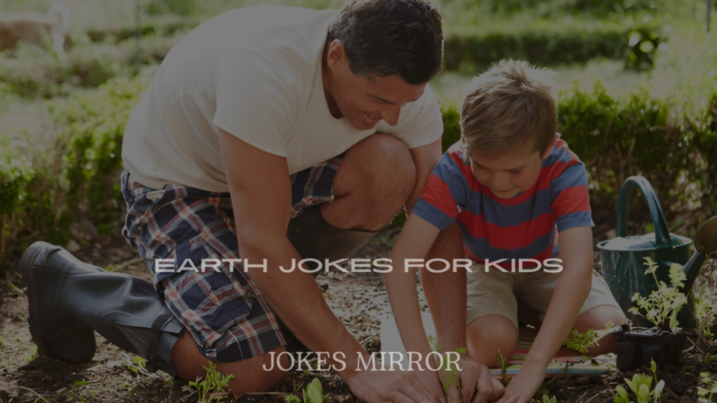 Earth Jokes for Kids
