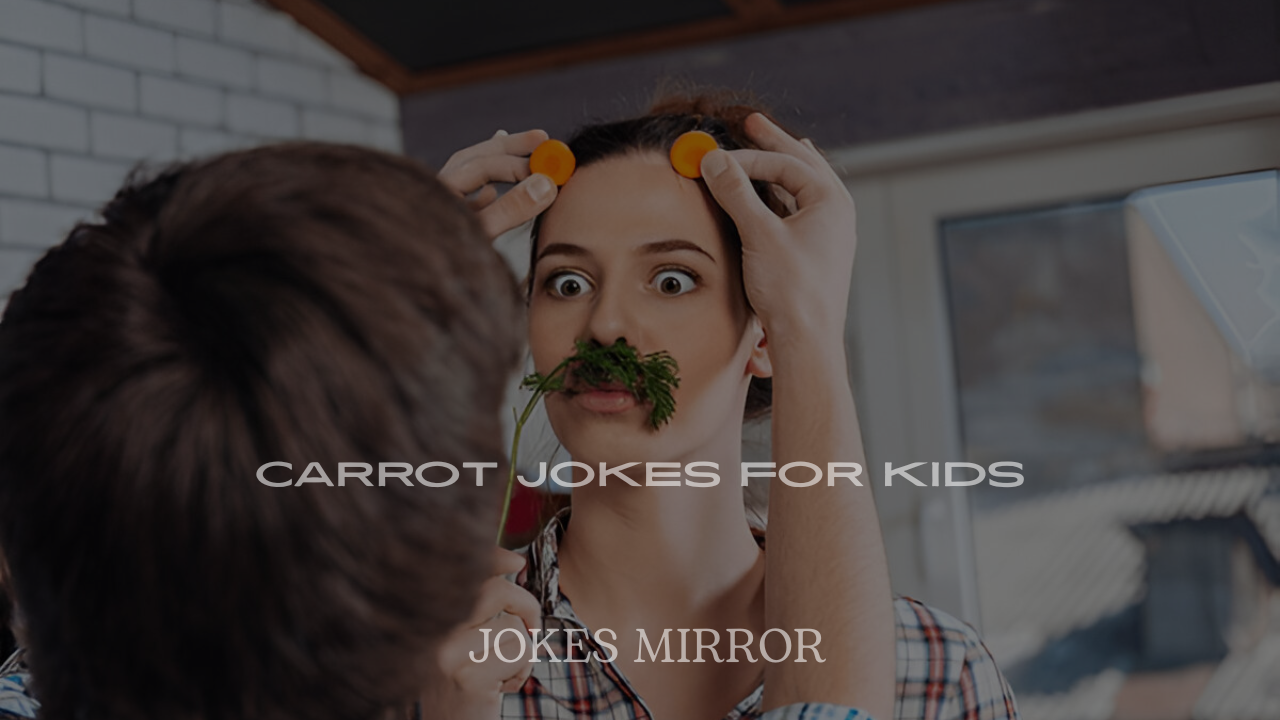 Carrot Jokes for Kids