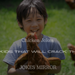 200+ Hilarious Chicken Jokes for Kids That Will Crack Them Up