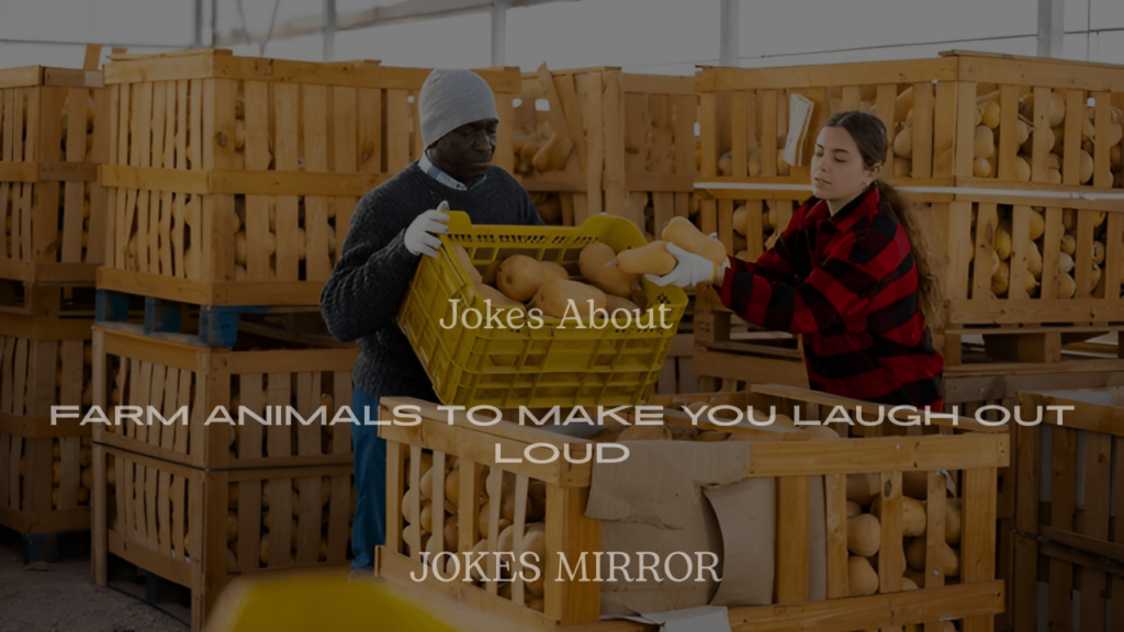 200+ Jokes About Farm Animals to Make You Laugh Out Loud
