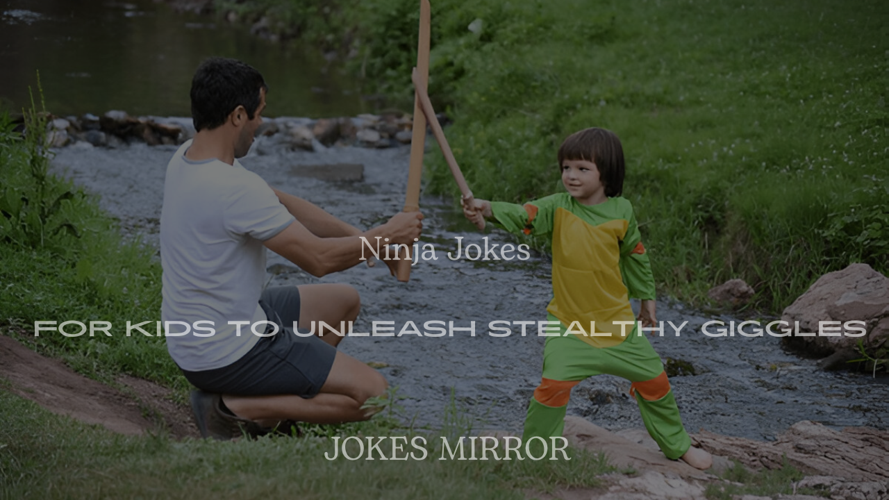 200+ Ninja Jokes for Kids to Unleash Stealthy Giggles