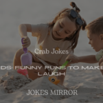 200+ Crab Jokes for Kids: Funny Puns to Make Them Laugh