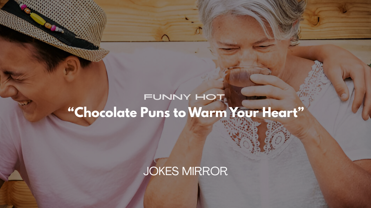 Funny Hot Chocolate Puns to Warm Your Heart