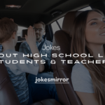250+ Funny Jokes About High School Life, Students & Teachers