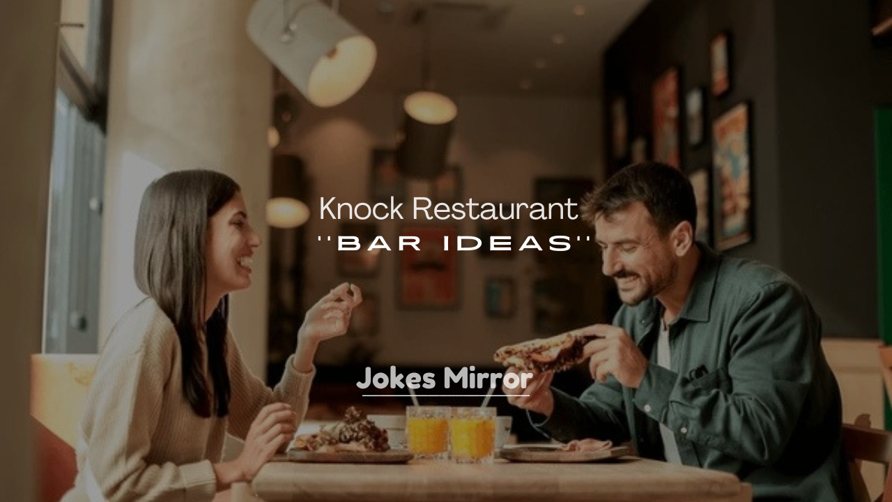 250+ Knock Restaurant and Bar Ideas