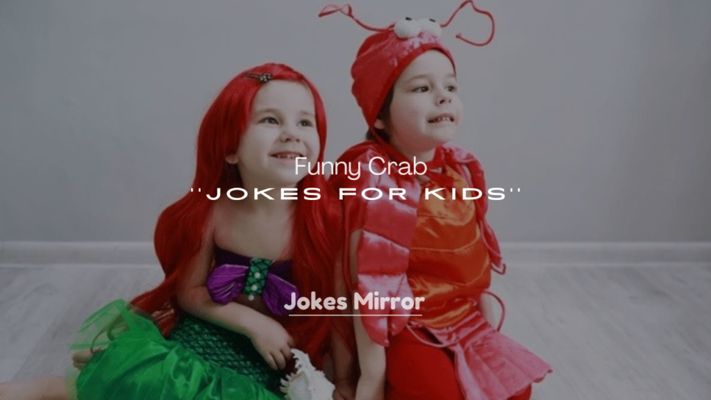 250+ Funny Crab Jokes for Kids