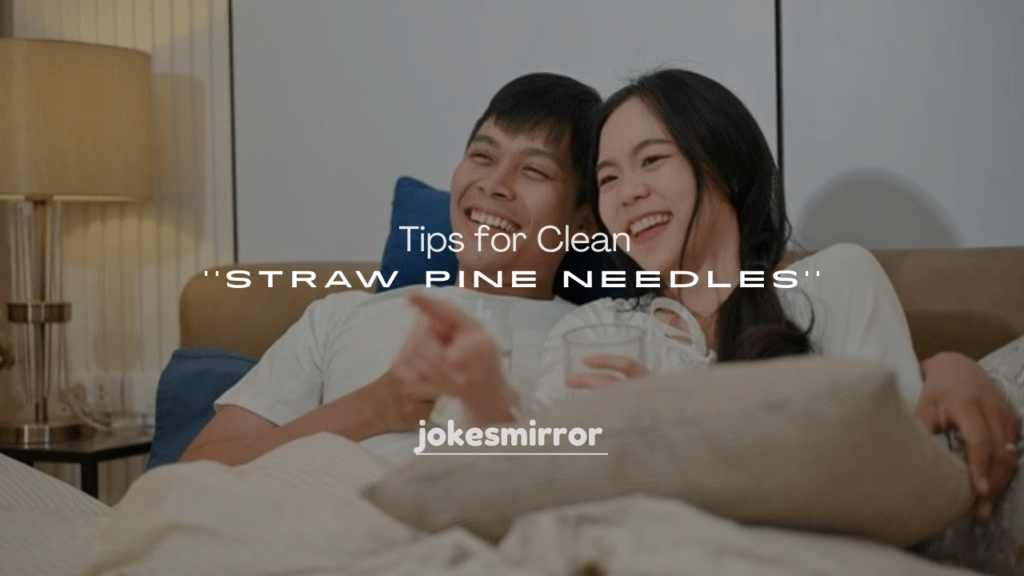 250+ Tips for Clean Straw Pine Needles