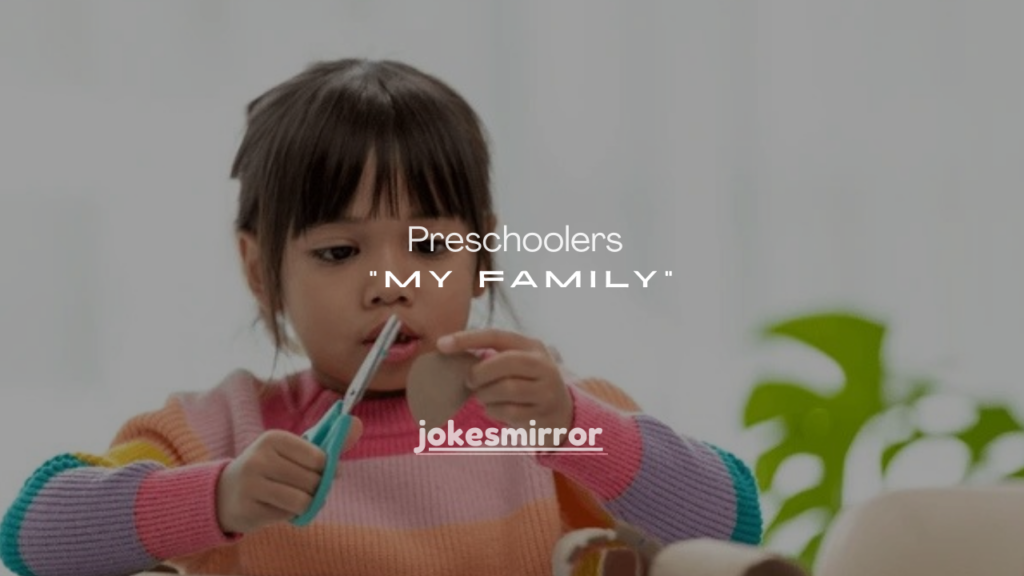 35+ Easy “My Family” Crafts for Pre -schoolers