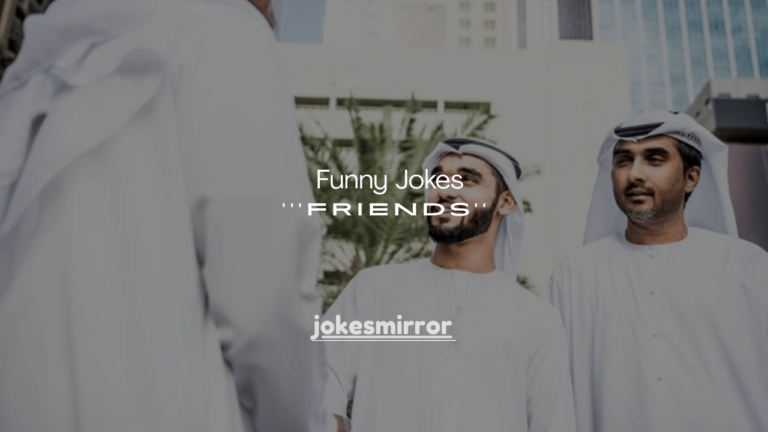 150+ Funny Jokes About Friends That Will Make Everyone Laugh
