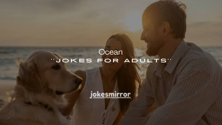 101+ Ocean Jokes for Adults