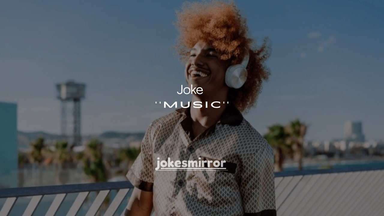 101+ Music Joke of the Day (Funny, Clean & Updated Daily)