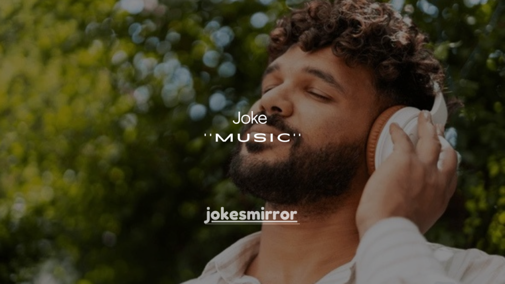 101+ Music Joke of the Day (Funny, Clean & Updated Daily)
