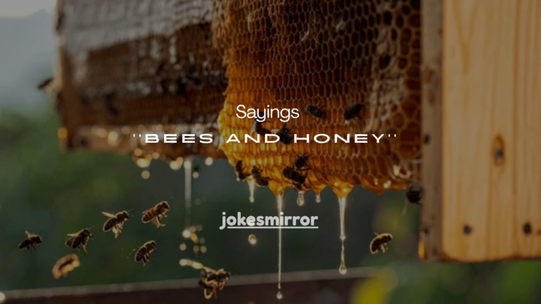 127+ Best Sayings About Bees and Honey
