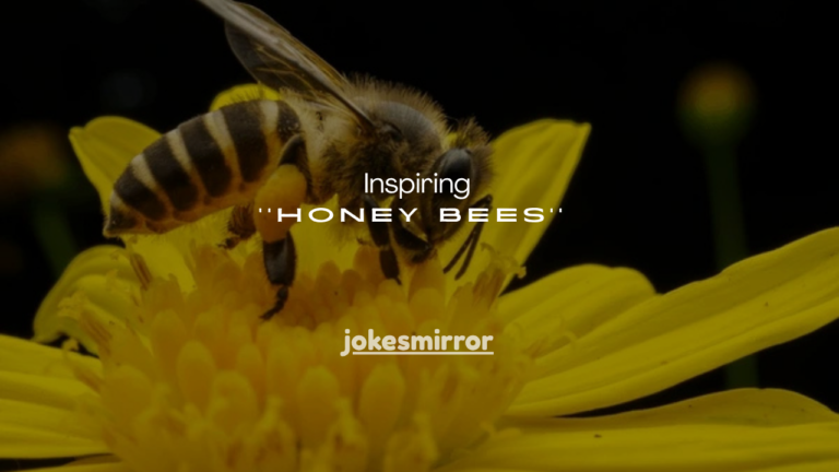 35+ Best Inspiring Quotes About Honey Bees