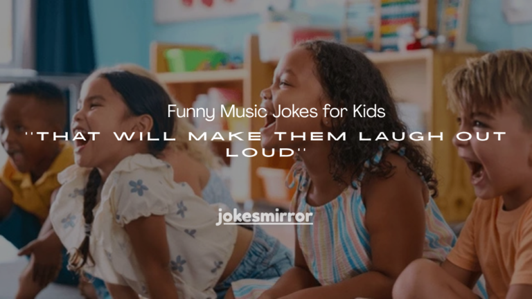 150+ Funny Music Jokes for Kids That Will Make Them Laugh Out Loud