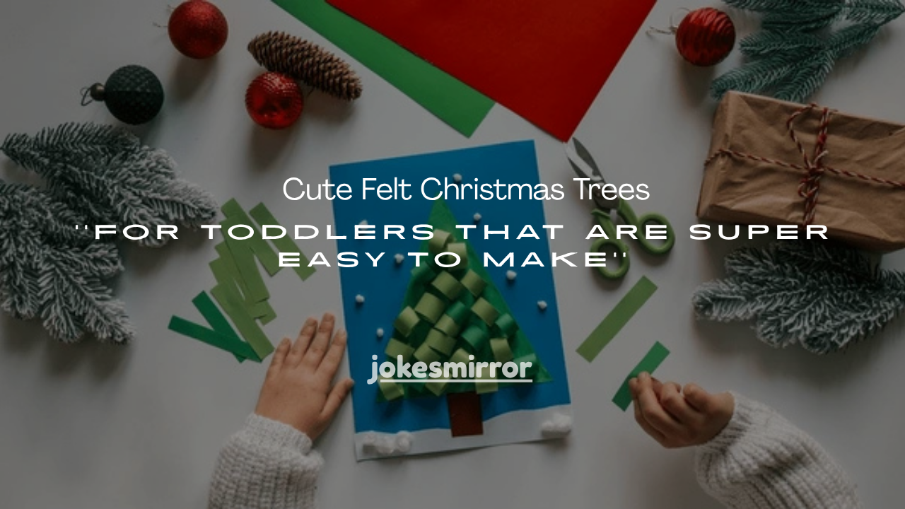 15+ Cute Felt Christmas Trees for Toddlers That Are Super Easy to Make