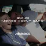 150+ Best Dad Jokes About Cars