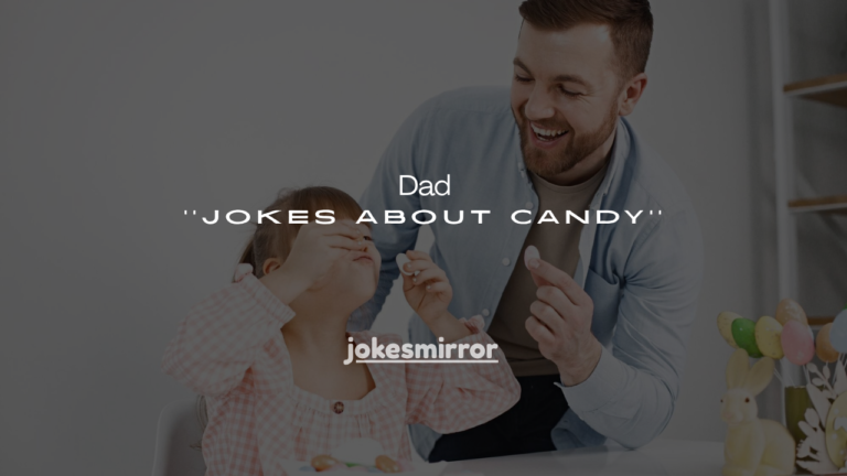 200+ Dad Jokes About Candy