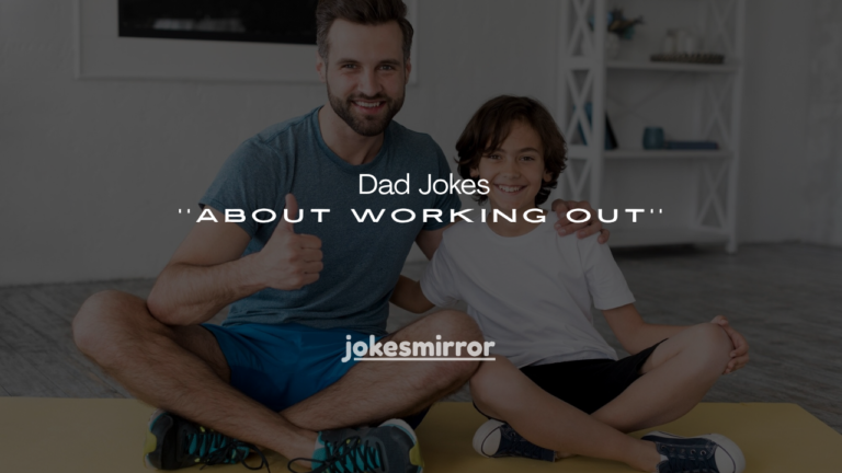 180+ Dad Jokes About Working Out