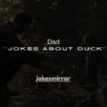 140+ Dad Jokes About Duck