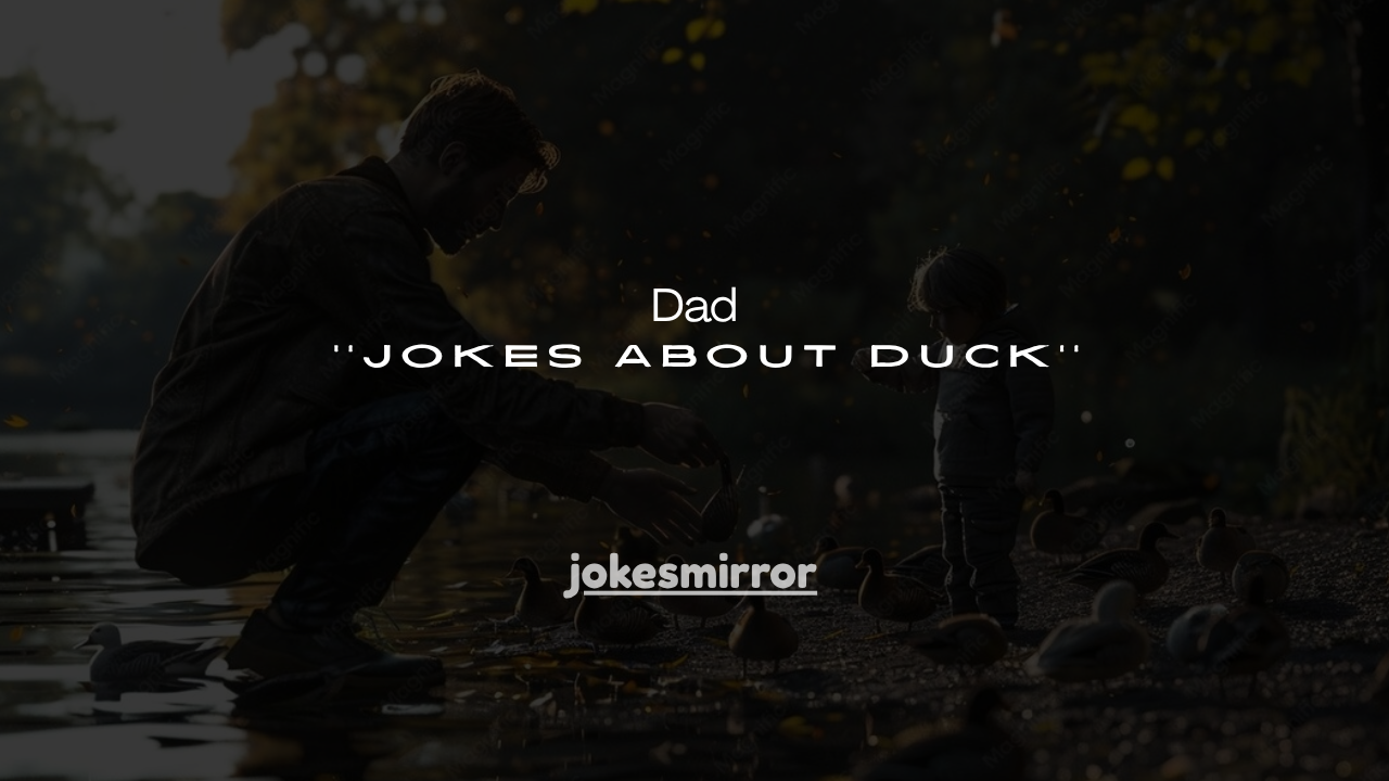140+ Dad Jokes About Duck