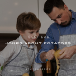 180+ Best Dad Jokes About Potatoes